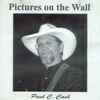 Paul C. Cash - Pictures On The Wall
