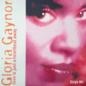 Gloria Gaynor - Love Is Just A Heartbeat Away album cover