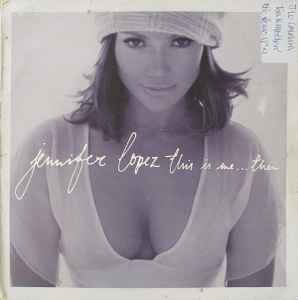 Jennifer Lopez – This Is Me Then (2002, Vinyl) - Discogs