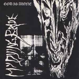 God Is Alone - My Dying Bride