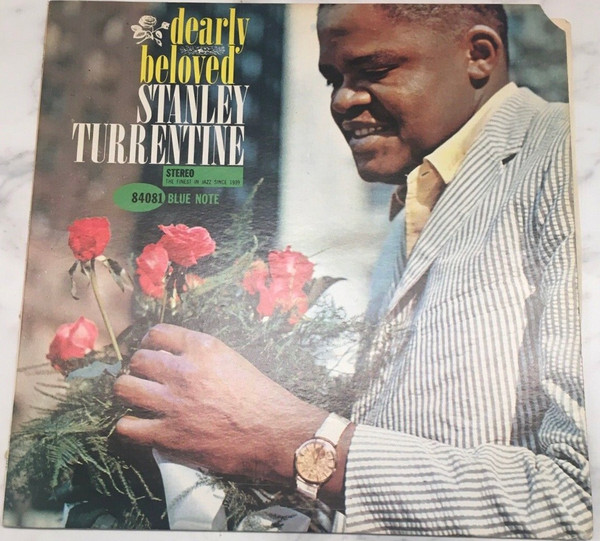 Stanley Turrentine – Dearly Beloved (1961, Vinyl) - Discogs