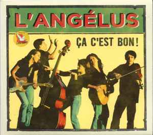 L'Angelus - Ça C'est Bon! album cover