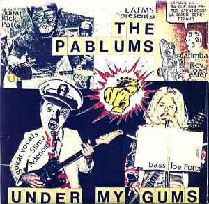 The Pablums - Under My Gums album cover