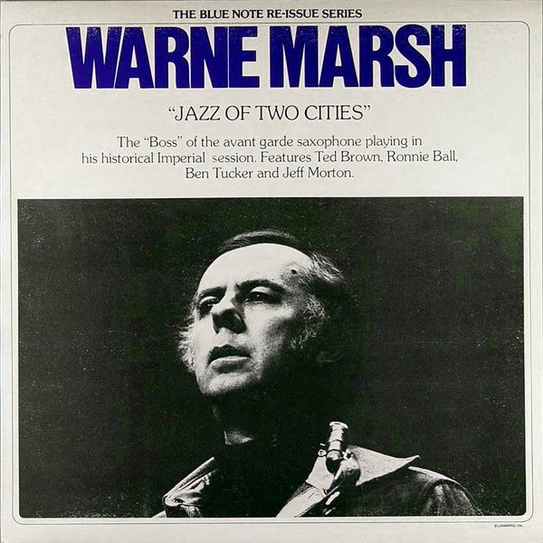 Warne Marsh – Jazz Of Two Cities (1983