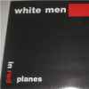 White Men - In Red Planes