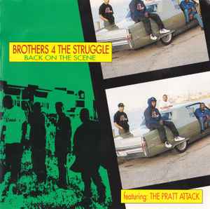 Brothers 4 The Struggle Featuring The Pratt Attack – Back On The