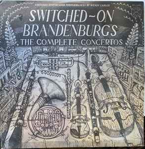 Wendy Carlos - Switched-On Brandenburgs (The Complete Concertos) album cover