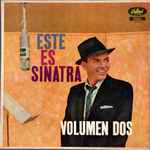 Cover of Este Es Sinatra Volumen Dos, 1958, Vinyl