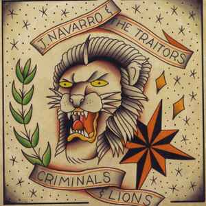 J. Navarro & The Traitors - Criminals and Lions album cover