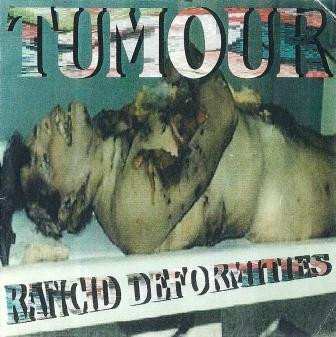 ladda ner album Tumour - Rancid Deformities