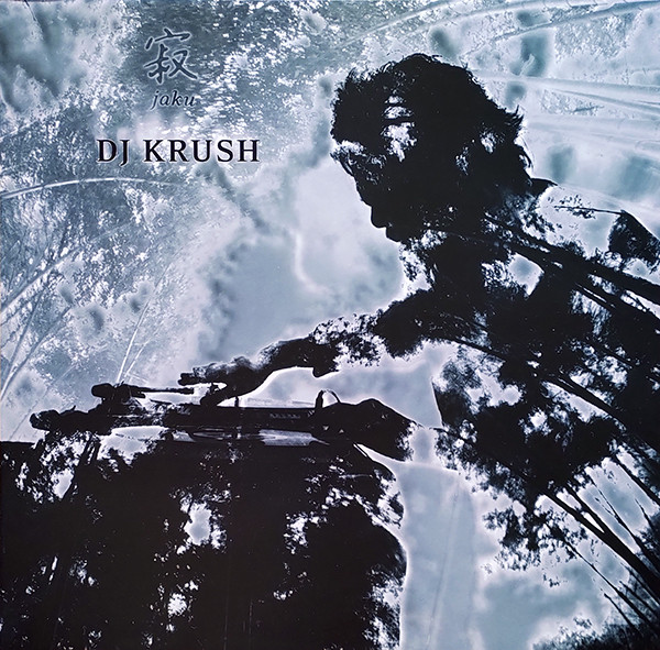 DJ Krush - 寂 -Jaku- | Releases | Discogs