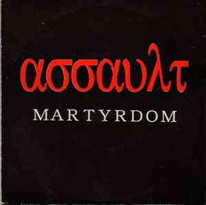 Martyrdom - ασσαυλτ