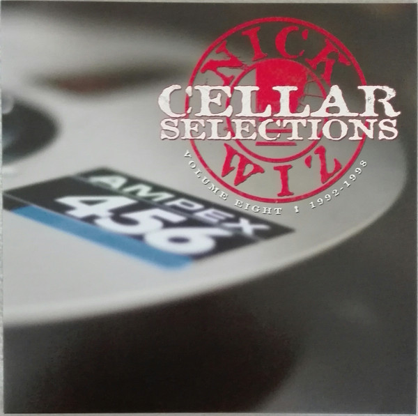 Nick Wiz – Cellar Selections Volume 8: 1992-1998 (2018, Vinyl ...