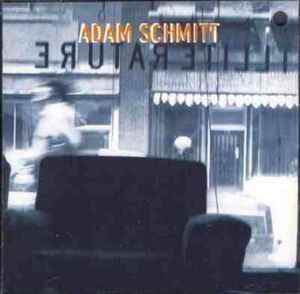 Adam Schmitt - Illiterature