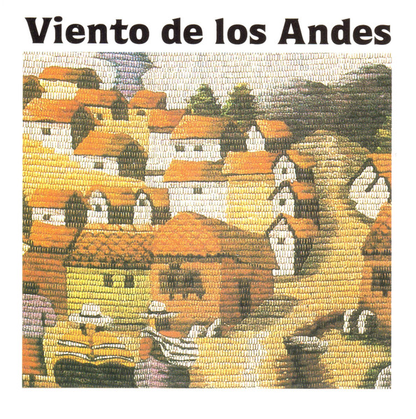 Viento De Los Andes - Viento De Los Andes | Releases | Discogs