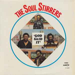 The Soul Stirrers - God Said It album cover