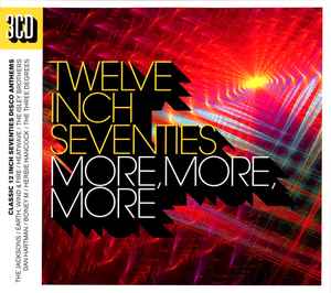 Twelve Inch Seventies (More, More, More) - Various
