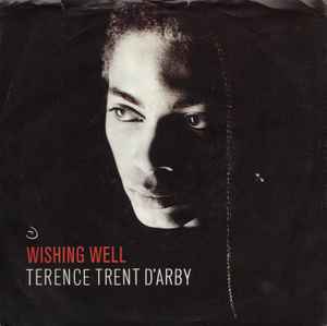 Wishing Well - Terence Trent D'Arby