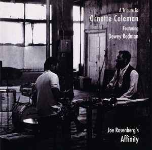 Joe Rosenberg's Affinity - A Tribute To Ornette Coleman album cover