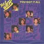 The Jets – You Got It All (1987, Vinyl) - Discogs