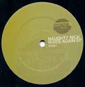 Rises Again EP - Naughty Nick