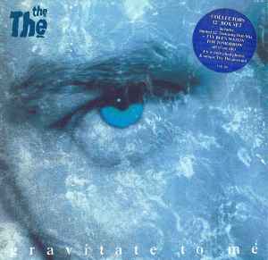 Gravitate To Me - The The