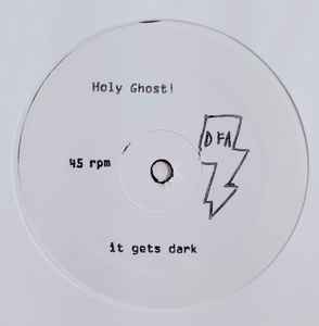 Holy Ghost! - It Gets Dark album cover