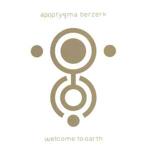 Welcome To Earth - Apoptygma Berzerk