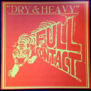Dry & Heavy – Full Contact (2000, Vinyl) - Discogs