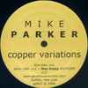 Mike Parker - Copper Variations