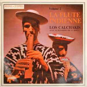 Los Calchakis - La Flute Indienne Volume 2 album cover