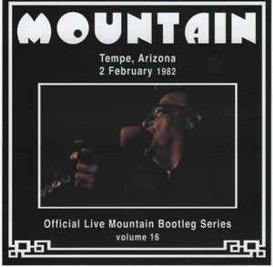 Mountain - Tempe Arizona 1982