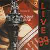 Liberty High School Grenadier Band* - Live 99