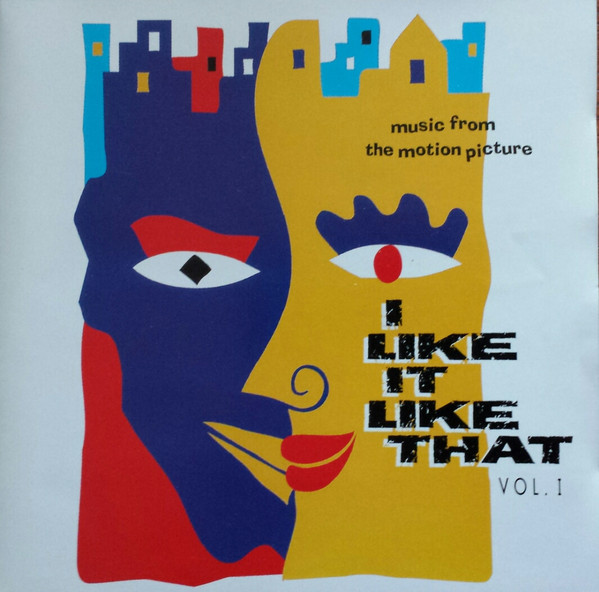 I Like It Like That Vol.1 (Music From The Motion Picture) (1994