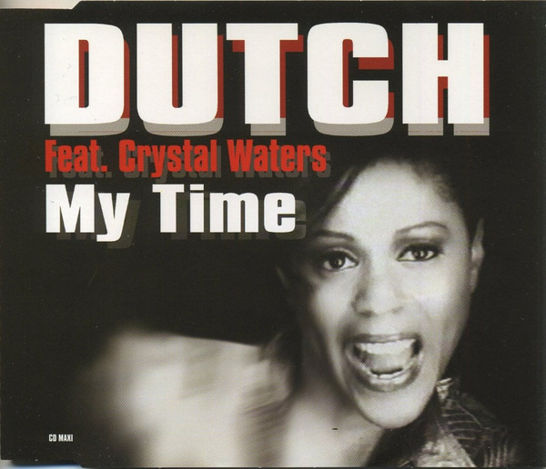 ladda ner album Dutch Featuring Crystal Waters - My Time