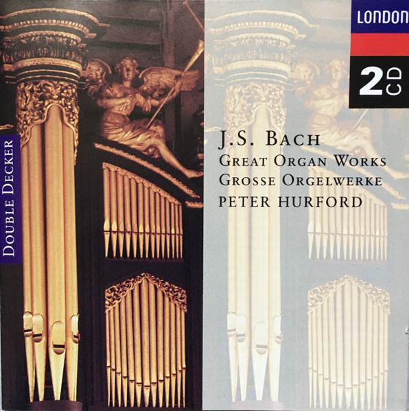 J. S. Bach - Peter Hurford – Great Organ Works (1994, CD) - Discogs