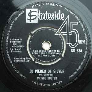 Prince Buster - 30 Pieces Of Silver / Everybody Ska