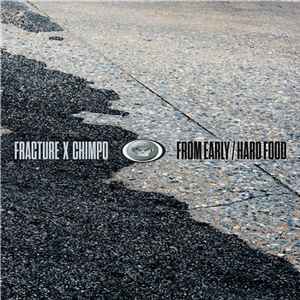 Fracture (2) - From Early / Hard Food album cover