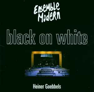 Heiner Goebbels - Black On White album cover