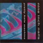 Cover of Pretty Hate Machine, 1989, CD
