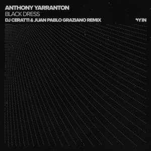 Anthony Yarranton - Black Dress (DJ Ceratti & Juan Pablo Graziano Remix) album cover