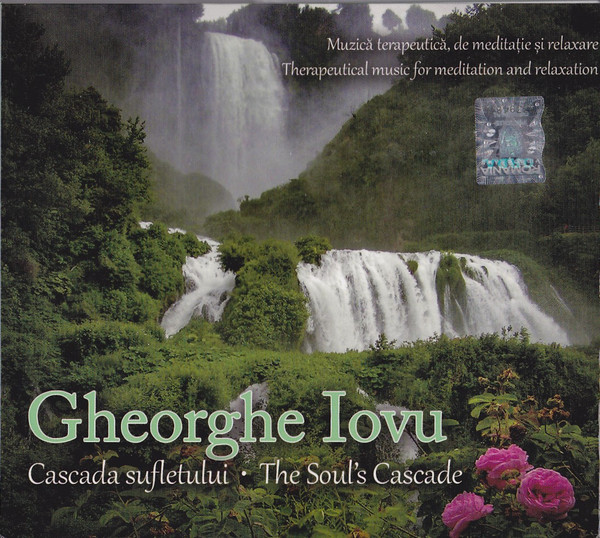 Album herunterladen Gheorghe Iovu - Cascada Sufletului The Souls Cascade