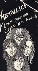 Metallica - $19.98 Home Vid Cliff 'Em All!