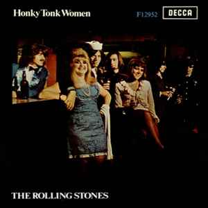 The Rolling Stones – Honky Tonk Women / You Can't Always Get What