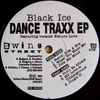 Black Ice* Featuring Nature Love - Dance Traxx EP