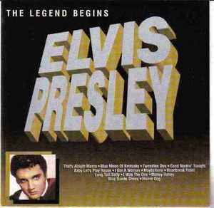 Elvis Presley – The Legend Begins (1994, CD) - Discogs