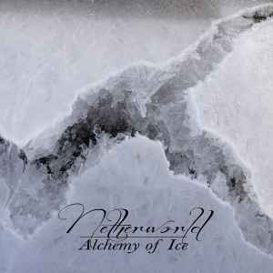 Alchemy Of Ice - Netherworld