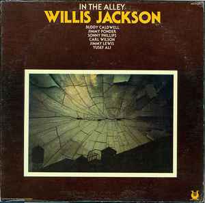 Willis Jackson - In The Alley album cover