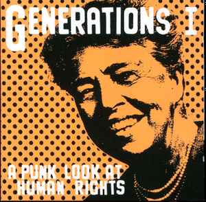 Generations I - A Punk Look At Human Rights (1997, CD) - Discogs