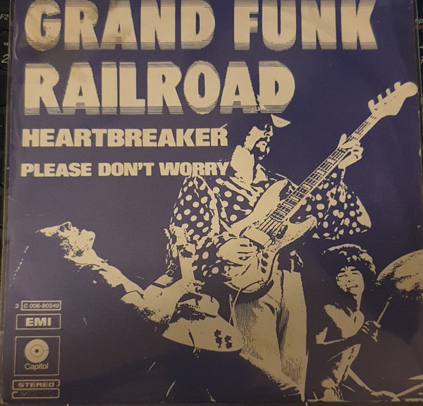 last ned album Grand Funk Railroad - Heartbreaker Please Dont Worry
